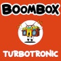 터보트로닉 (Turbotronic) - 붐박스 (Boombox)
