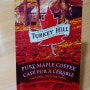 캐나다 여행 선물 메이플 시럽 맛 나는 TURKEY HILL 메이플 커피
