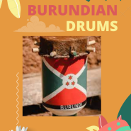 Traditional Burundian Drums: a national identity