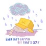 (illust) Hard days happen but that's okay