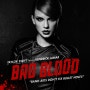 Taylor Swift (테일러 스위프트) - Bad Blood (배드 블러드) [듣기/가사/해석]