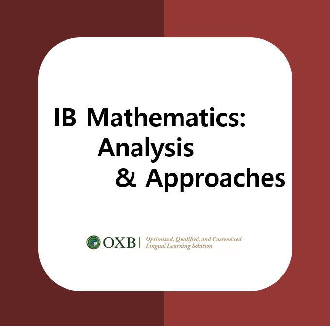 [옥스비어학원 IB] IB Mathematics: Analysis and approaches : 네이버 블로그