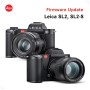 [라이카] Leica SL2 5.0 / SL2-S 4.0 펌웨어 업데이트!