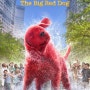 클리포드 더 빅 레드 독 [Clifford the Big Red Dog] (2021) 교훈적 결말만 빼면 볼만한 아동용 실사판