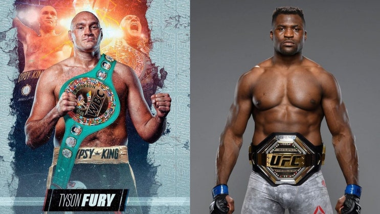 타이슨 퓨리 와 프란시스 은가누 의 매치 Tyson Fury Vs Francis Ngannou 네이버 블로그