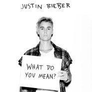 저스틴 비버 (Justin Bieber) - What Do You Mean? 가사