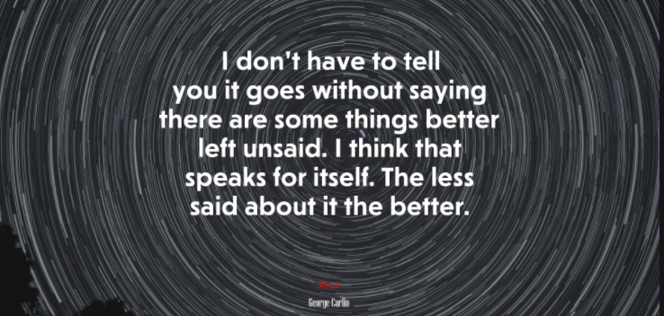 오늘의 영어표현(1644) The less said, the better : 네이버 블로그