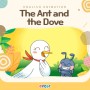 영어 동화 애니메이션 :: 개미와 비둘기(The Ant and the Dove)