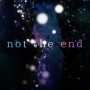 nowisee『not the end』 (フルバージョン)