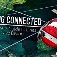 접촉 유지 – 동굴 다이빙 라인 설치 초보자 가이드