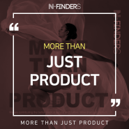엔파인더스_ More than just product