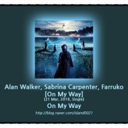 Alan Walker, Sabrina Carpenter, Farruko - [On My Way] - On My Way