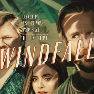 영화 윈드폴(Windfall,2022) - 예측할 수 없는 결말