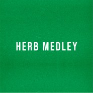 HERB MEDLEY