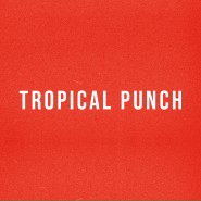 TROPICAL PUNCH