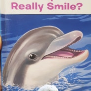 Do Dolphins Really Smile, 초등영어 읽기 낭독