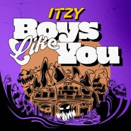 Boys like you - ITZY ( 있지 ) / [Boys Like You]