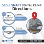 Directions to Seoul Smart Dental Clinic 🗺️🗺️