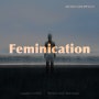 [ 문수현 ] - Feminication