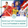 A to Z of Football in ASEAN