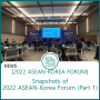 Snapshots of 2022 ASEAN-Korea Forum (Part 1)