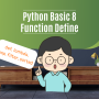 [ 함수 function ] 8. 파이썬 python 독학 기초( 함수 def, lambda, map, filter, sorted 를 활용해 빅데이터 분석 마스터)