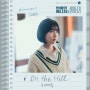 보라미유 - On The Hill [듣기/가사] 연예인 매니저로 살아남기 OST Part 5