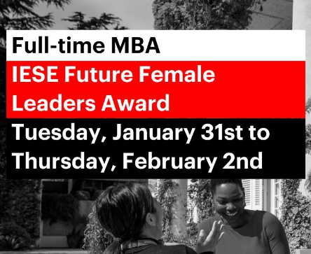 [GRE®] 스페인 명문 IESE 경영대학원 Future Female Leaders Award 신청 (12.11 마감 ...