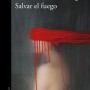 [MULTIP-LEX📽️] 번역 회사 에디터가 추천하는 멕시코 소설, <불을 구하라(Salvar el fuego, 2020)>