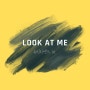 [유피리밴드] - [Look at Me]