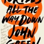 [24_End] Turtles All the Way Down by John Green