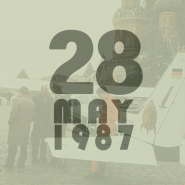 1987년 5월 28일, 냉전 : 마티아스 루스트의 모스크바 상공 무단 침입