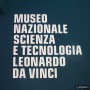 [Travel-log] 이탈리아 밀라노 국립 레오나르도 다빈치 과학기술 박물관 (Museo Nazionale Scienza e Tecnologia Leonardo Da Vinci)