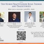 The Nurse Practitioner Role: Trends and Trajectories Jul 11, 2023 06:00 PM EST Zoom