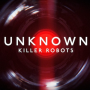 언노운: 킬러 로봇 Unknown: Killer Robots - 넷플릭스 오리지널 다큐멘터리