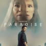 패러다이스 Paradise - 넷플릭스 독일 오리지널 SF 스릴러, 코스탸 울만, 마들레네 탄치크