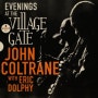 #John Coltrane - Evenings At The Village Gate: John Coltrane with Eric Dolphy (2023)