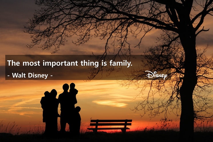 가족, 소중한, 중요, 사랑, family, love, important ; 월트 디즈니(Walt Disney)-Life ...