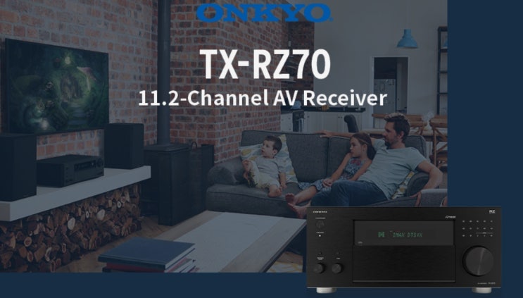 AV리시버의 하이엔드 기준을 만든 온쿄 TX-RZ70 (음악, 영화, 게임, 네트워크까지) : 네이버 블로그