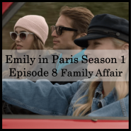 [영어 공부 - 에밀리 파리에 가다] Emily in Paris Season 1 - Episode 8