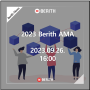 2023 Berith AMA (2023.09.26. 16:00)