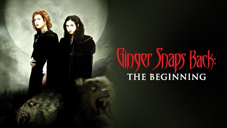 진저 스냅 3 (Ginger Snaps Back: The Beginning, 2004) : 네이버 블로그