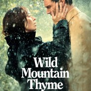 영화/ 와일드 마운틴 타임 Wild Mountain Thyme, 2020