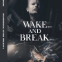 [연기 및 움직임 워크샵] Wake & Break _ 웨이크 앤 브레이크