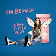 ♬Numb Little Bug(feat. Kristen Bell)-Em Beihold 듣기/가사/해석/뮤비