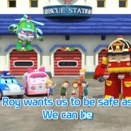 로이 소방안전 이야기 영어노래 가사 Fire safety with Roy (+ 로보카 폴리, 엠버 영어 가사)
