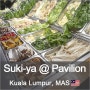 줄 서서 먹는 샤브샤브 수키야 파빌리온 점 Suki-ya @ Pavilion [말레이시아 쿠알라룸푸르 맛집]