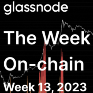 [Onchain] 글래스노드 주간 온체인 Week13, 2023