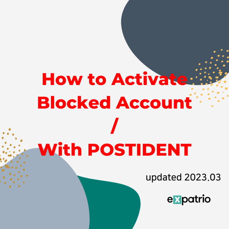 [Expatrio] How to activate Blocked Account / POSTIDENT verification ...
