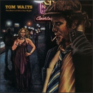Tom Waits - The Heart of Saturday Night (1974년)